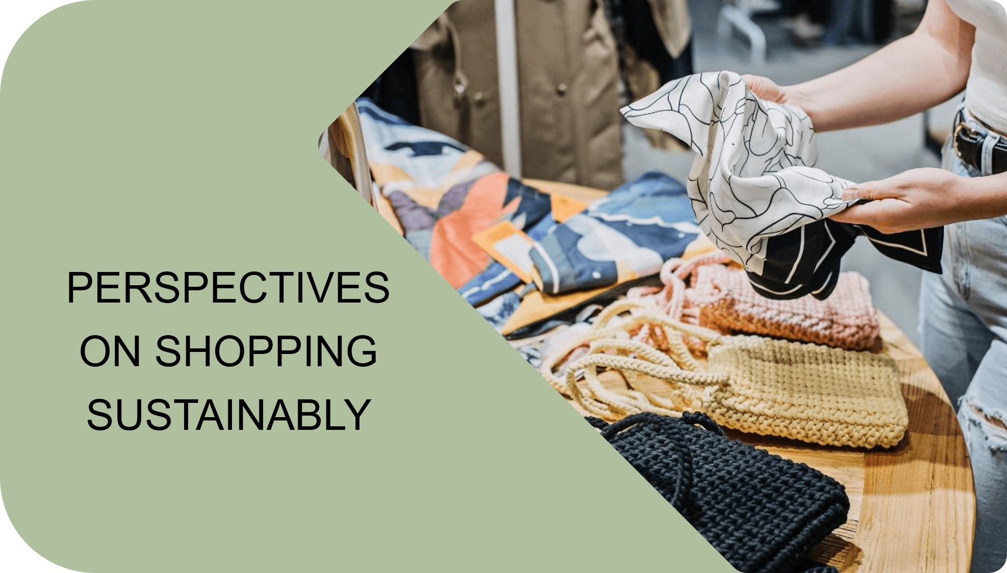 Perspectives on Shopping Sustainably